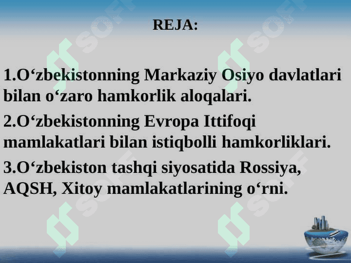 O‘zbekistonning xalqaro aloqalari va jahon hamjamiyatidagi o‘rni 2