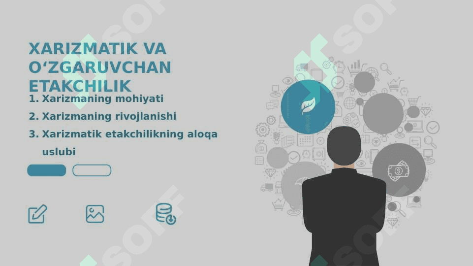 XARIZMATIK VA O‘ZGARUVCHAN ETAKCHILIK 3