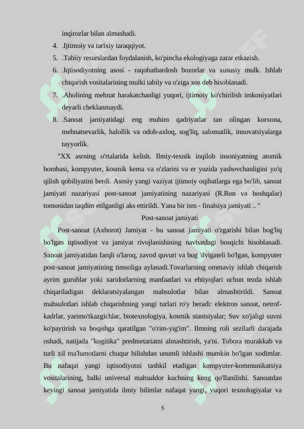 Sanoatlashishdan oldingi sanoatlashuv va postindustrial jamiyatlarning taqqoslama xususiyatlari 5