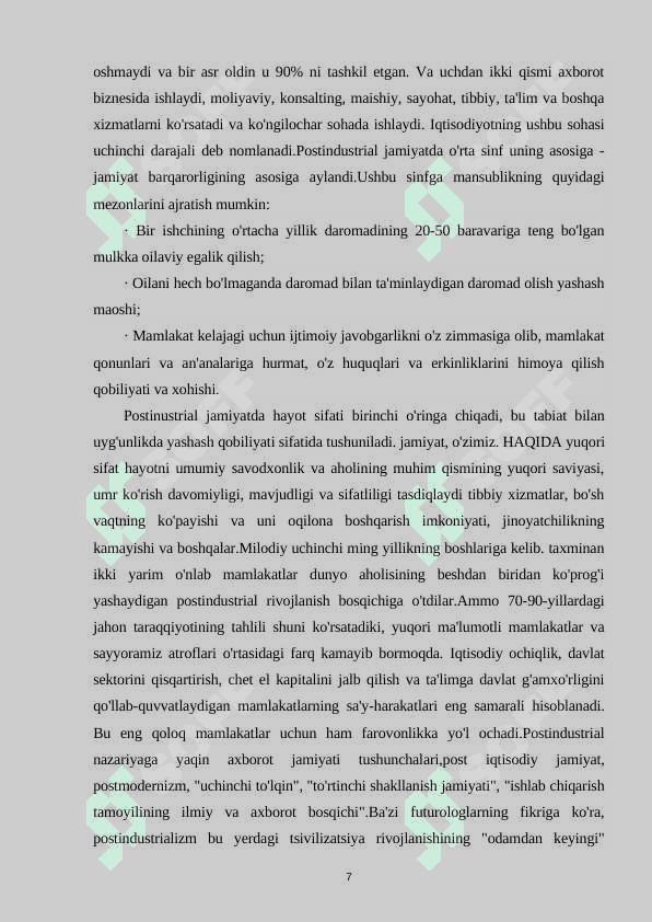 Sanoatlashishdan oldingi sanoatlashuv va postindustrial jamiyatlarning taqqoslama xususiyatlari 7