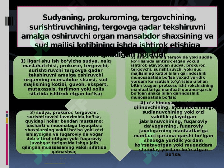 JINOYAT PROTSESSIDA ISHTIROK ETISHGA MONELIK QILADIGAN HOLATLAR. RAD QILISHLAR 2