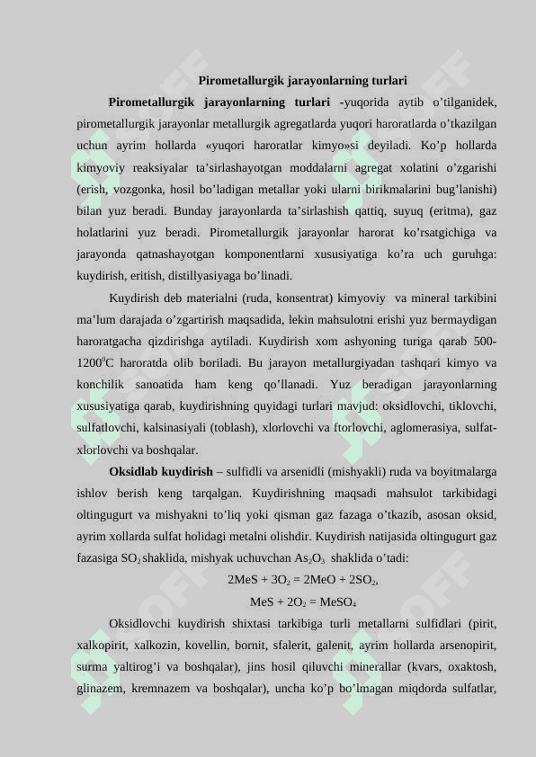 METALLURGIK JARAYONLARNING TURLARI VA ASOSIY XARAKTERISTIKALARI 3
