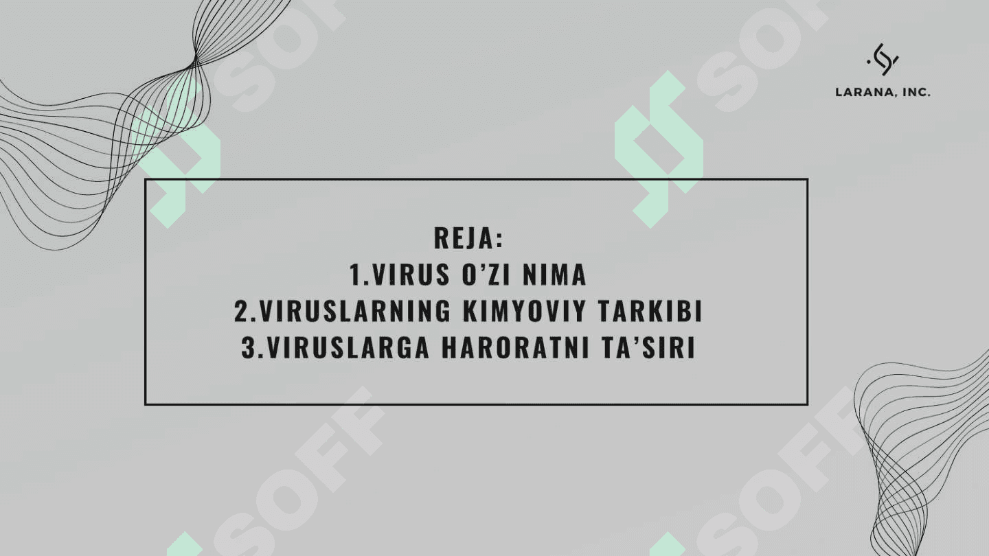 Viruslar ekologiyasi, ularga xaroratni, namlikni, pH muhitini, yorug'likni, kimyoviy va biologik vositalarini ta'siri. 2