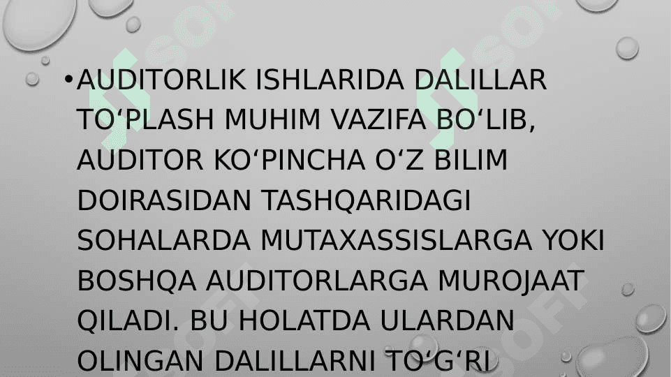 Ekspert ishlaridan va boshqa auditor ishi natijalaridan dalil sifatida foydalanish xususiyatlari 3