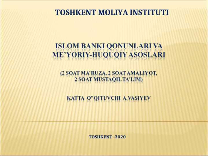 Islom banki qonunlari va me’yoriy-huquqiy asoslari