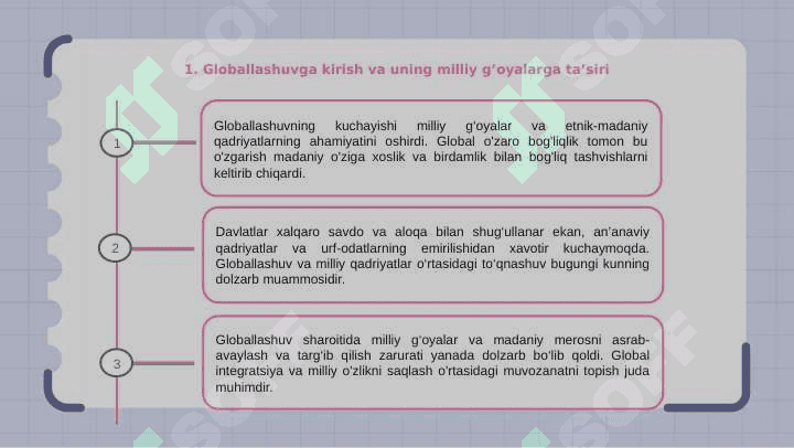 Globallashuv-milliy gʻoya va etnomadaniy qadriyatlarga ehtiyojni kuchayishi 3