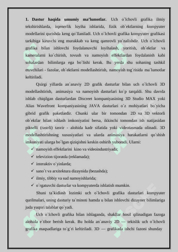 3D MAX. asosiy tushunchalar. 3D MAX tizimining vazifasi. 3D MAX tizimini ishga tushirish va unda amallar bajarish 3