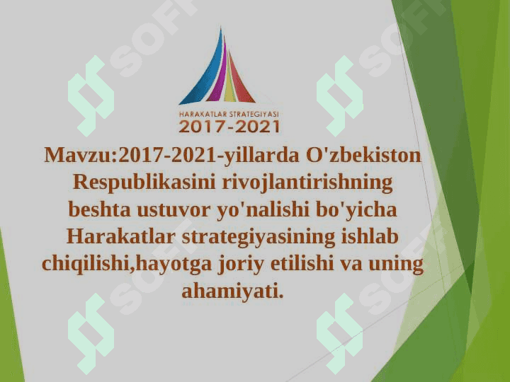 2017-2021-yillarda O'zbekiston Respublikasini rivojlantirishning beshta ustuvor yo'nalishi bo'yicha Harakatlar strategiyasining ishlab chiqilishi,hayotga joriy etilishi va uning ahamiyati. 2