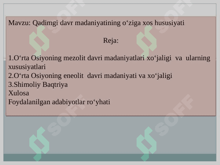 Qadimgi davr madaniyatining o‘ziga xos hususiyati 2