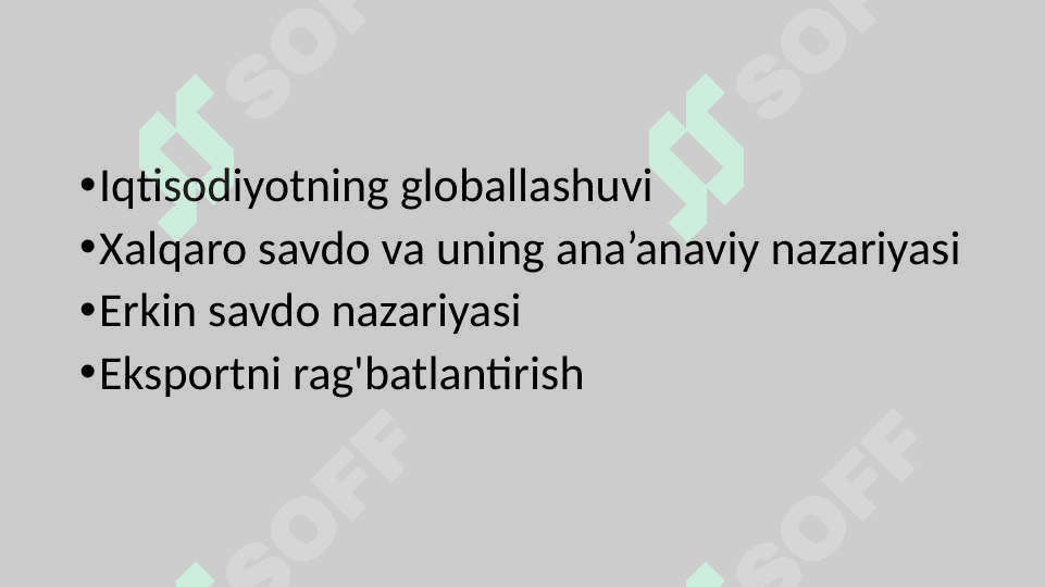 Xalqaro savdo nazariyasi va rivojlanish strategiyalari 2