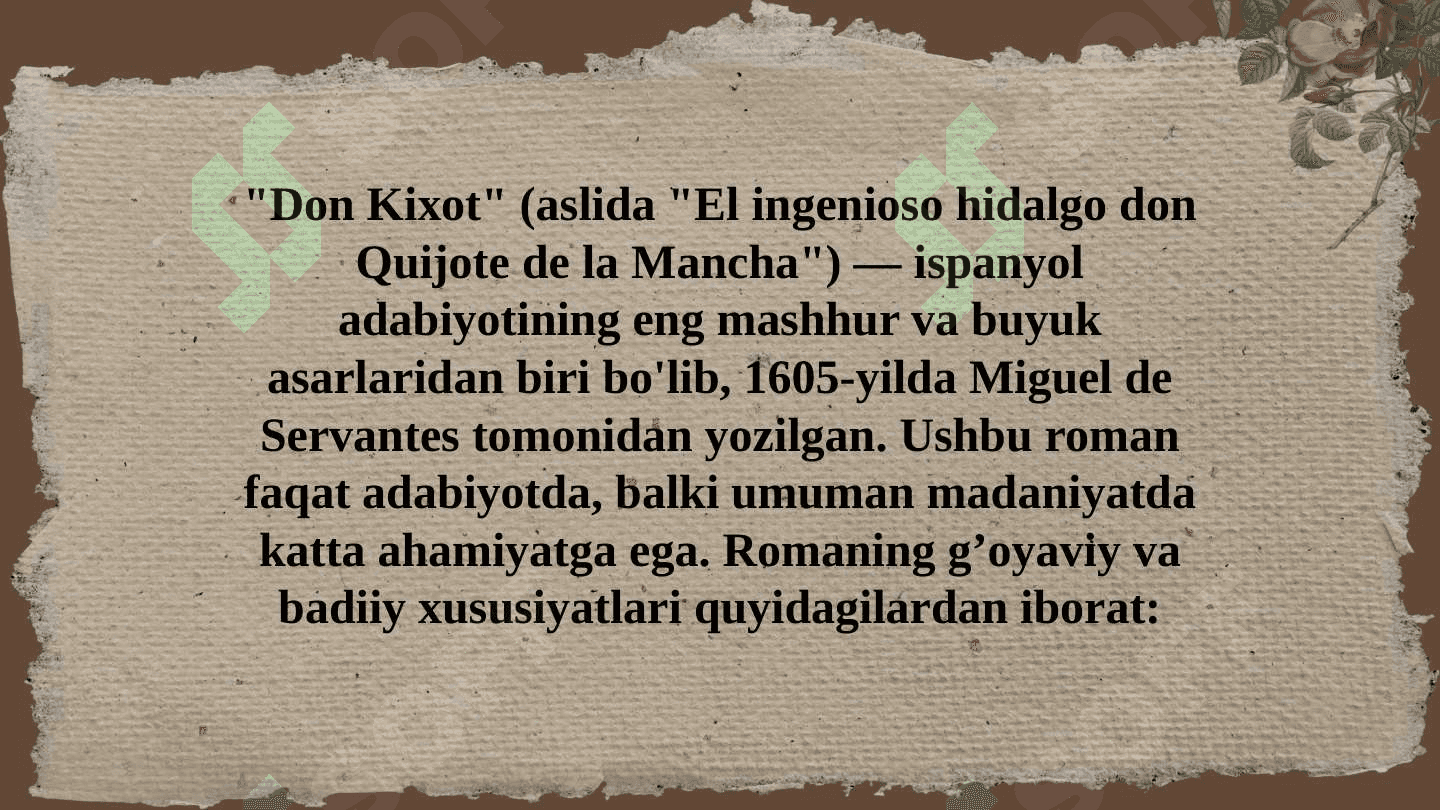 “Don Kixot” romanining g’oyaviy-badiiy xususiyatlari. 2
