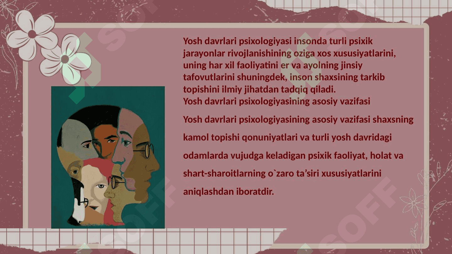 Yosh va pedagogik psixologiya fanining predmeti, tadqiqot metodlari, fanining asosiy sohalari va undagi muammolari 3