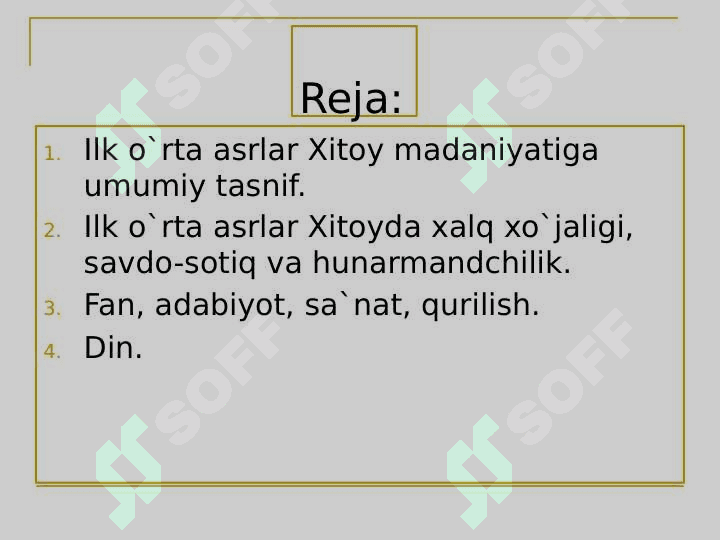ILK O`RTA ASRLARDA XITOY MADANIYATI 2