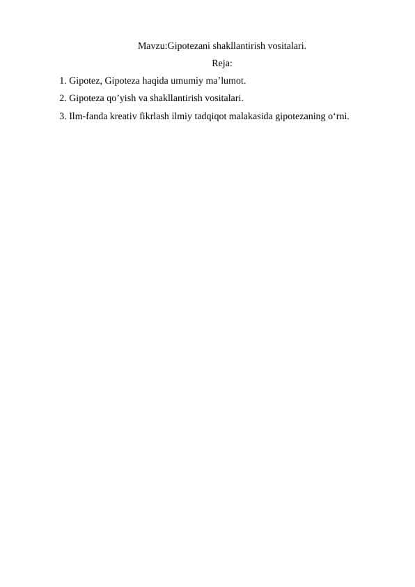 Gipotezani shakllantirish vositalari.