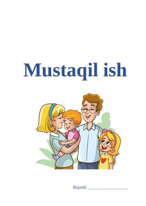 Oila va bolalar tarbiyasi, ularni to’g’ri tarbiyalash yuzasidan tavsiyalar.