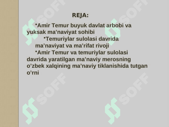 A.Temur va temuriylar davrida ma’naviyat. 2
