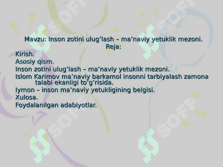 Inson zotini ulug’lash – ma’naviy yetuklik mezoni 2