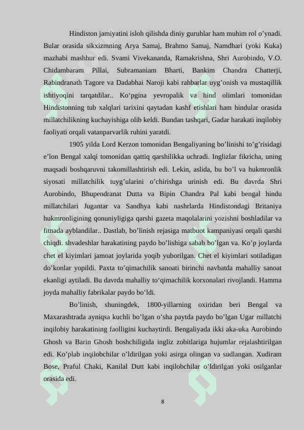 XIX asrning  ikkinchi yarmida, XX asr boshlaridada hindistonda milliy ozodlik harakati 8