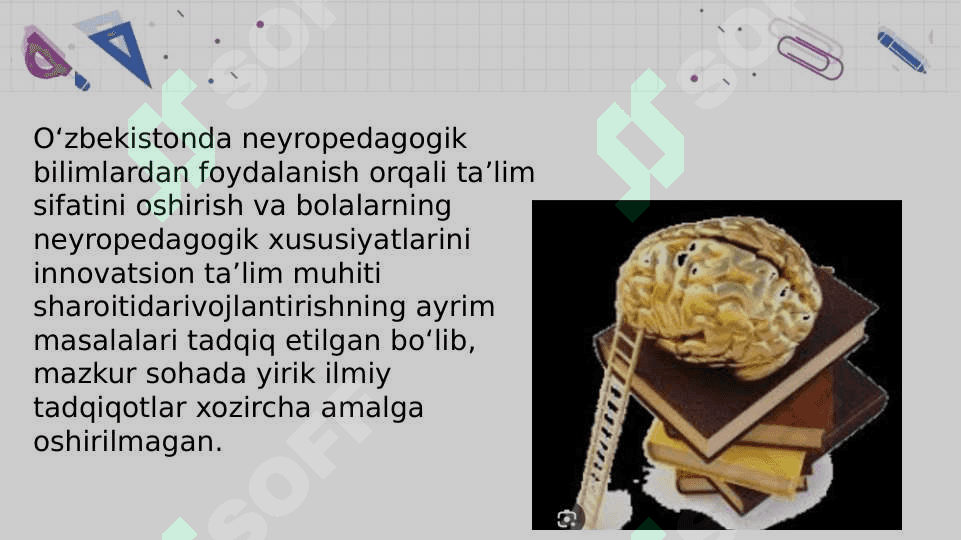 Neyropedagogikaning fan sifatida asosiy maqsadi Neyrodidaktika 2