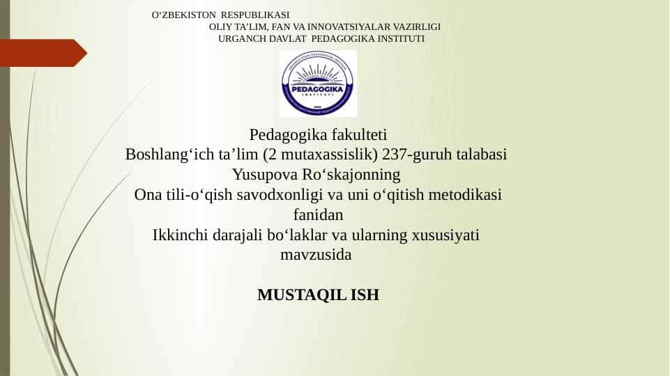 Ikkinchi darajali bo‘laklar va ularning xususiyati