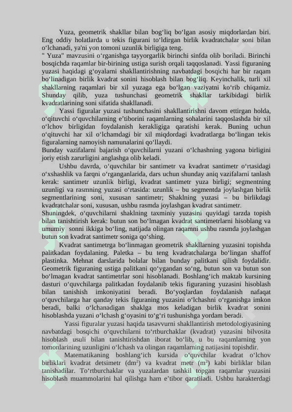 Figuralarni farqlay olish. Qismlarga bo'lish. Qismlardan figuralar hosil qilish. 5
