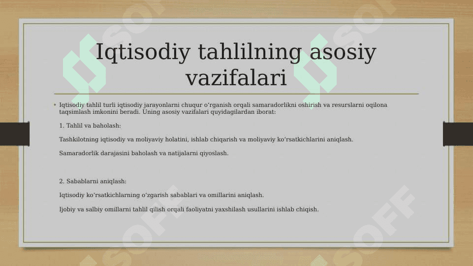 Iqtisodiy tahlilning predmeti asosiy vazifalari va tamoyillari 4