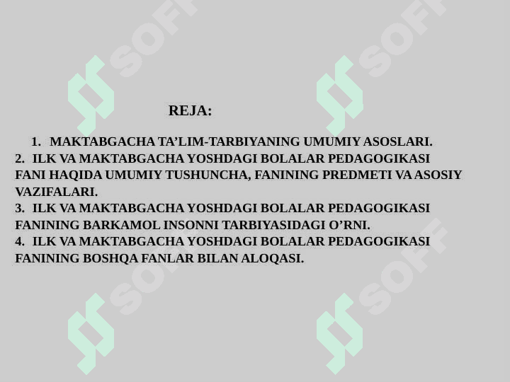 MAKTABGACHA TA’LIM VA TARBIYA UMUMIY ASOSLARI. FANNING PREDMETI VA VAZIFALARI. 2