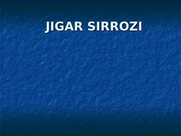JIGAR SIRROZI