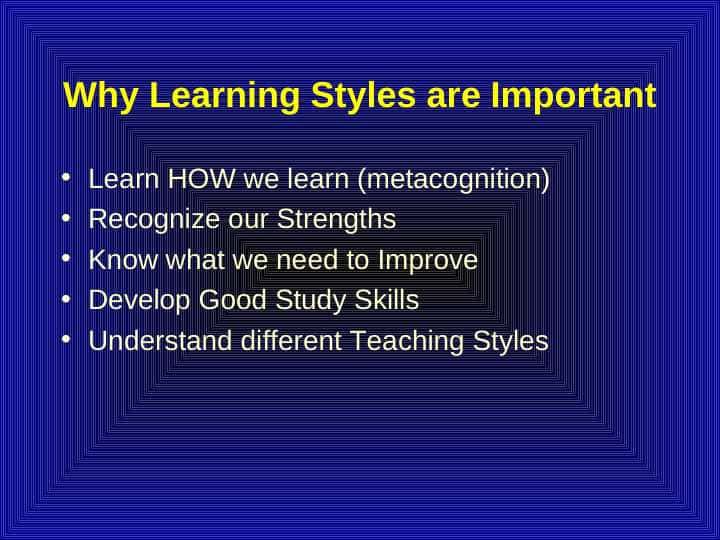 Why Learning Styles are Important