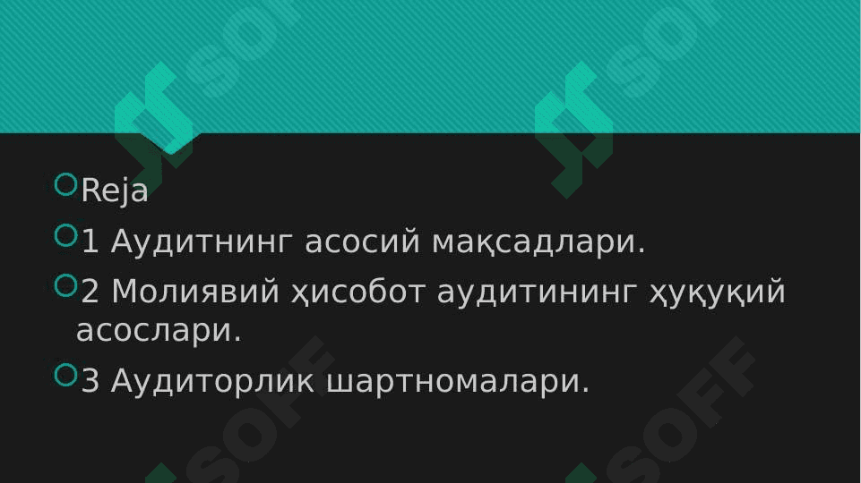 Молиявий ҳисобот аудитининг мақсади ва унинг ҳуқуқий асослари 2