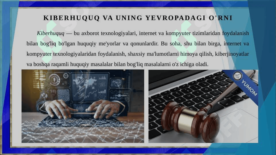 Kiberhuquq sohasiga oid yevropa standartlar 3