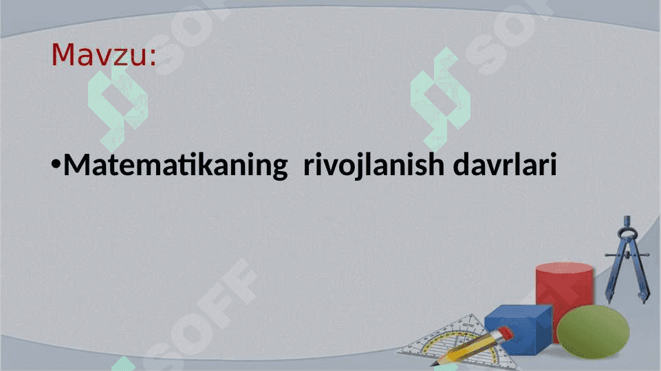 Matematikaning  rivojlanish davrlari 2