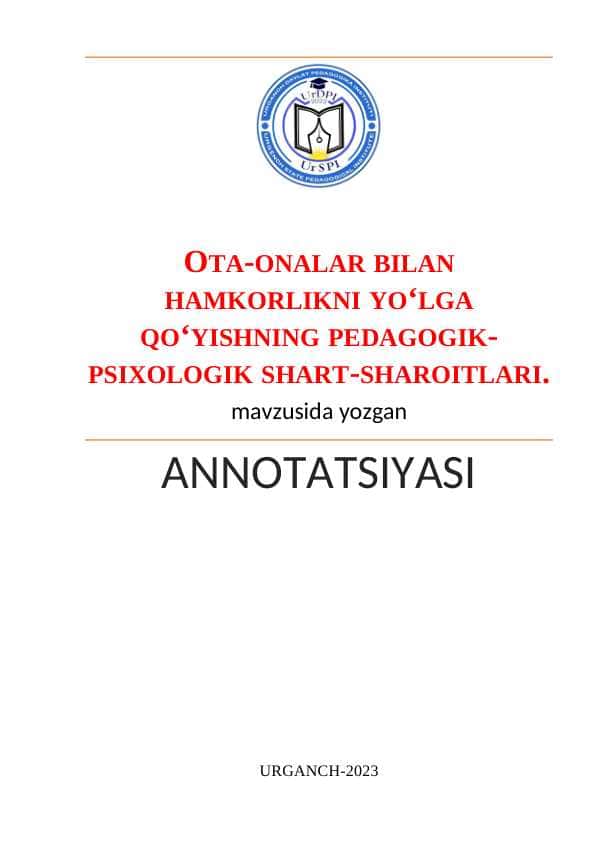 OTA-ONALAR BILAN HAMKORLIKNI YO‘LGA QO‘YISHNING PEDAGOGIK-PSIXOLOGIK SHART-SHAROITLARI