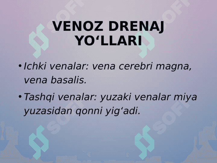 Bosh miya pardalarining vena bo'shliqlari va sisternalari, likvordenamika 7