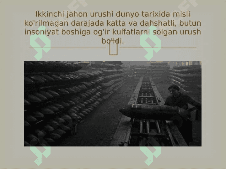 Ikkinchi jahon urushi davrida sanoatlashtirish tarixi 2