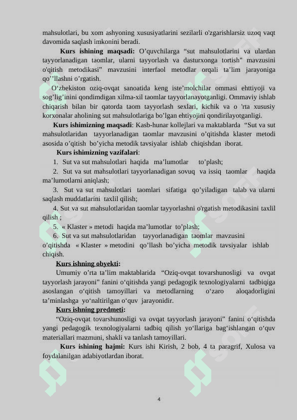 O'quvchilarga Sut mahsulotlarini va ulardan tayyorlanadigan taomlar, ularni tayyorlash va dasturxonga tortish mavzusini o'qitish metodikasi. 4