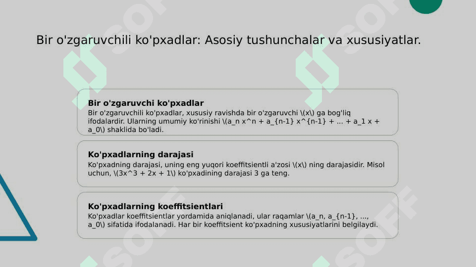 Bir nomalumli ko’pxadlar. Ko’pxadlar uchun Yevklid algoritmi. Ko’pxadlarni EKUBI 3