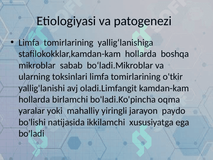 Limfa tugunlari,qon va limfa tomirlari yiringli yallig’lanish kasalliklari: limfadenit,l imfangit,  tromboflebit 4