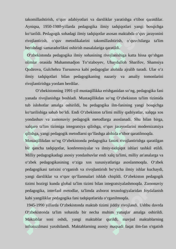 MUSTAQILLIKGACHA (1945-1990) BO’LGAN YILLARDA O’ZBEKISTONDA MAKTAB VA PEDAGOGIKA FANINING TARAQQIYOTI 4