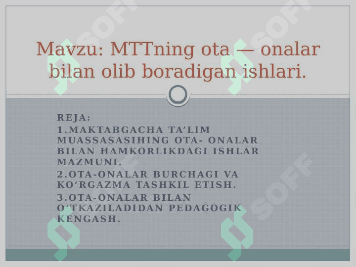 MTTning ota — onalar bilan olib boradigan ishlari 2