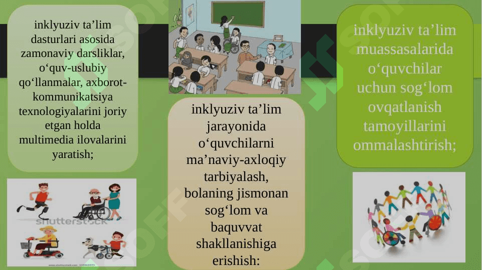 Imkoniyati cheklangan bolalarni samarali inklyuziv ta’lim olishining asosiy shartlari 8