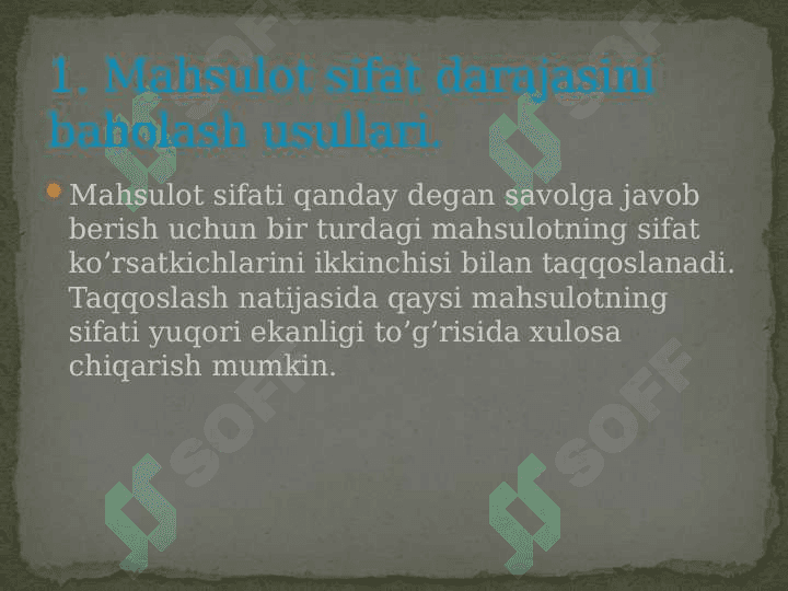 Mahsulot sifat darajasini baholash 2