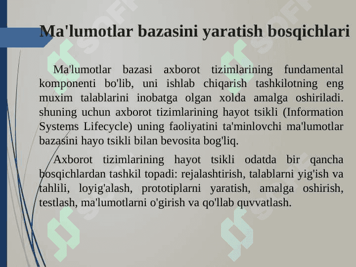 Ma`lumotlar bazasini rejalashtirish, loyihalash, boshqarish (administratorlash). 3