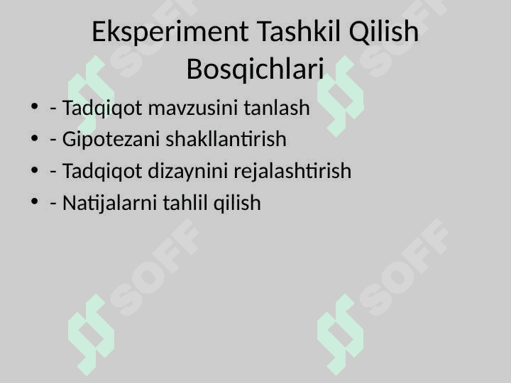 Eksperimental tanlov, Eksperimental o'zgaruvchilar va ularni nazorat qilish
usullari 4