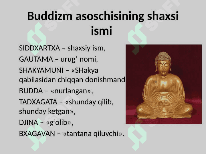 Buddaviylik asoschisining shaxsi 3