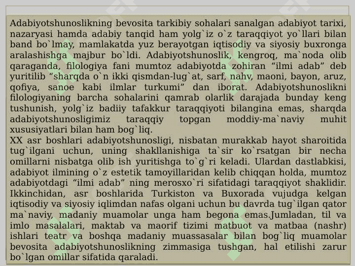 O‘zbek adabiyotshunoslari va ularning fan rivojida tutgan o'rni 2