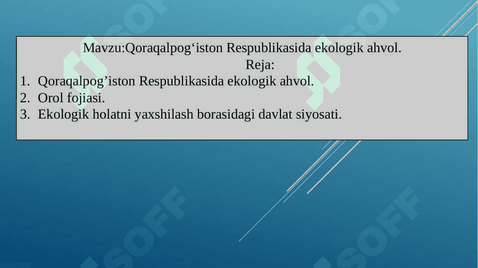 Qoraqalpog‘iston Respublikasida ekologik ahvol. 2