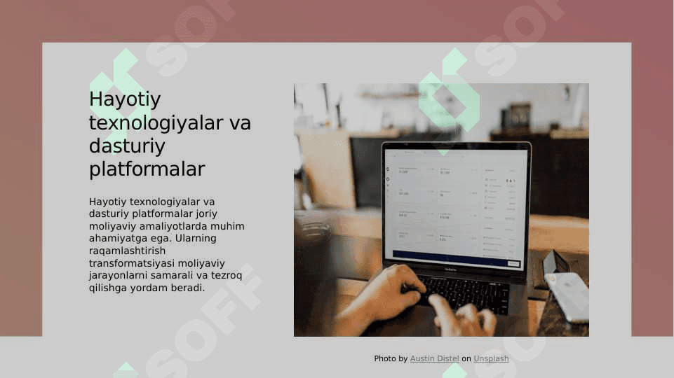 Moliyaviy amaliyotda qo'llaniladigan asosiy dasturiy platformalar va ularni raqamlashtirish transformatsiyasi 4