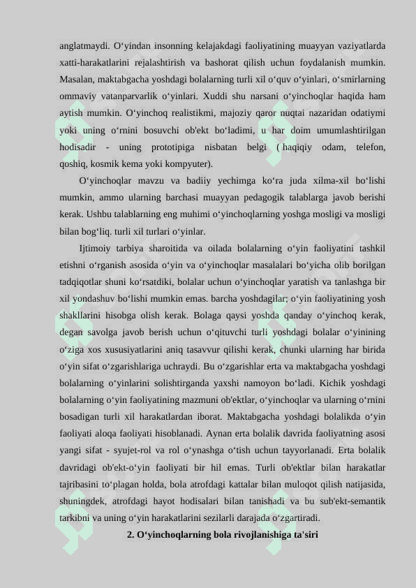 Oʻyinni bola rivojlanishida ahamiyati. Oʻyinning kelib chiqish tarixi. 4