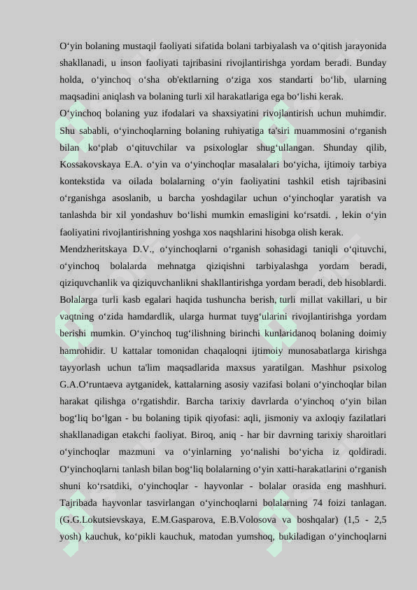 Oʻyinni bola rivojlanishida ahamiyati. Oʻyinning kelib chiqish tarixi. 5